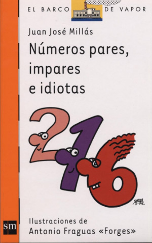 Portada del libro "Números pares, impares e idiotas" Editorial SM.