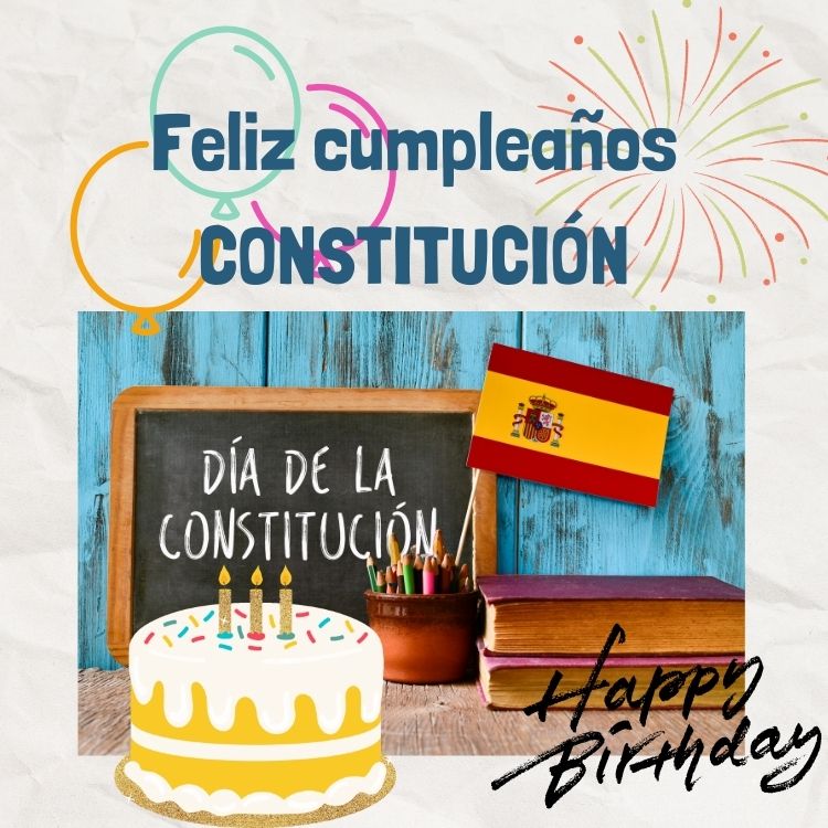 ¡Feliz cumpleaños Constitución!