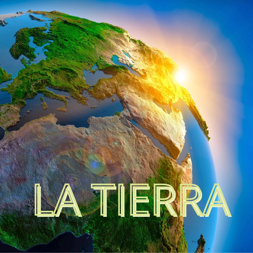 «La Tierra»