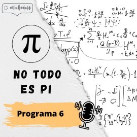 No todo es Pi: Programa 6